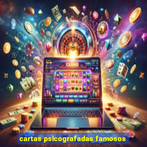 cartas psicografadas famosos